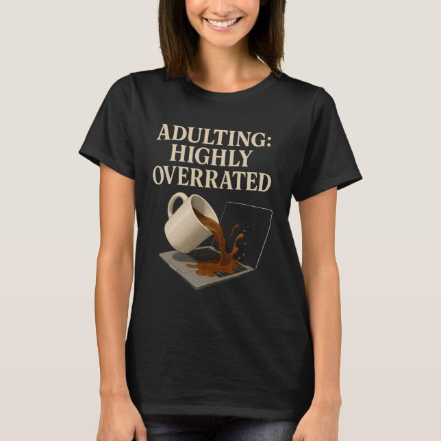 Funny adulting Highly Overrated Coffee Chaos Graph T-Shirt (Vorderseite)