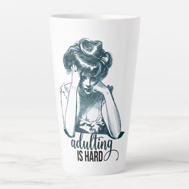 Funny Adulting ist Hard Gibson Girl Milchtasse (Vorderseite)