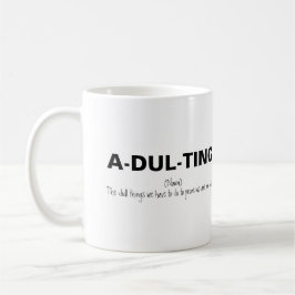 Funny Adulting Kaffeetasse