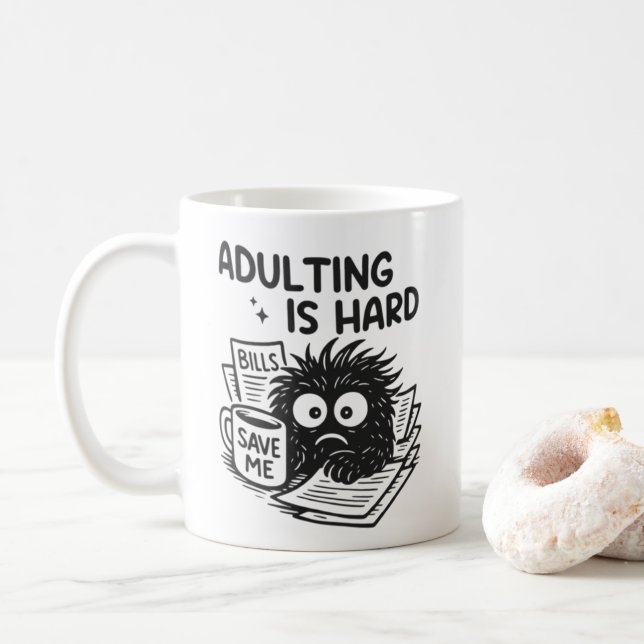 Funny Adulting Mug – Adulting Is Hard, Bills Save  Kaffeetasse (Mit Donut)