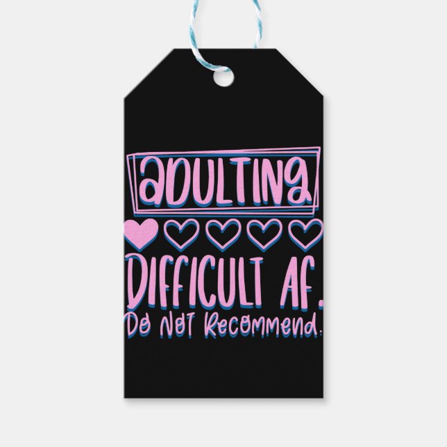 Funny Adulting Schwieriges AF würde nicht empfohle Geschenkanhänger (Vorderseite)