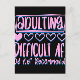 Funny Adulting Schwieriges AF würde nicht empfohle Postkarte