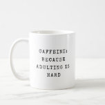 Funny Adulting Zitat Mama Spaß Modernes Sprichwort Kaffeetasse<br><div class="desc">Beginnen Sie Ihren Tag mit einem Lächeln und einem kleinen Spaß mit dieser modernen Kaffee-Tasse mit einem spielerischen, von Mama inspiriert Sprichwort über die Freuden und Herausforderungen des Erwachsenwerdens. Das kühne Design ist perfekt für jeden, der seine Koffein-Reparatur benötigt, um die Aufgaben des Tages zu erfüllen. Egal, ob Sie eine...</div>