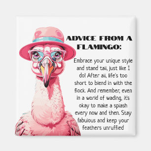 Funny Advice von A Flamingo Magnet