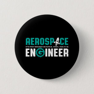 Funny Aerospace Engineering ist Raketentechnik Button