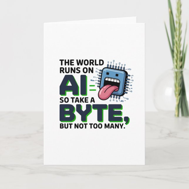 Funny AI Byte Quote - Tech Geek Spaß Karte (Vorderseite)