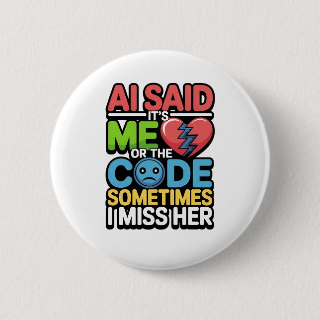 Funny AI Coding Quote - Programmierer-Spaß Button (Vorderseite)