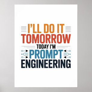 Funny AI Prompt Engineering Geek Zitat Poster