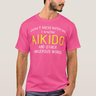 Funny Aikido für Kampfkunstliebhaber T-Shirt
