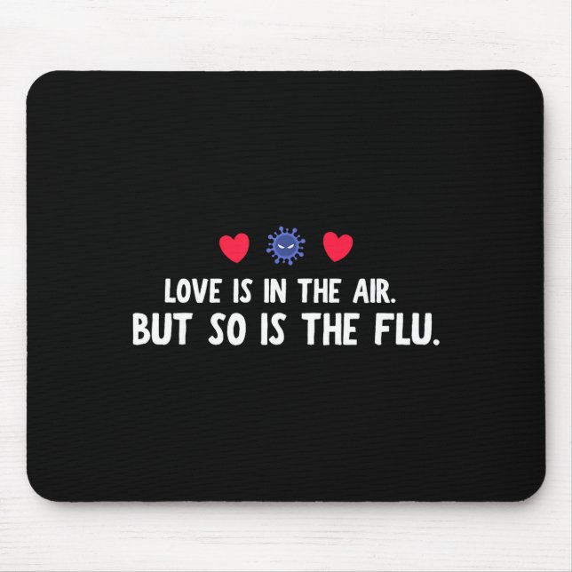 Funny Air So Flu Valentine's Day Mousepad (Vorne)