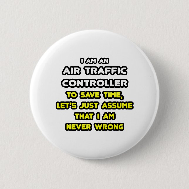Funny Air Traffic Controller T - Shirt Button (Vorderseite)