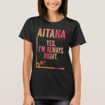 Funny Aitana T - Shirt Funny Aitana Name Birthday<br><div class="desc">Funny Aitana T - Shirt Funny Aitana Name Geburtstag Shirt Geschenk_4.</div>