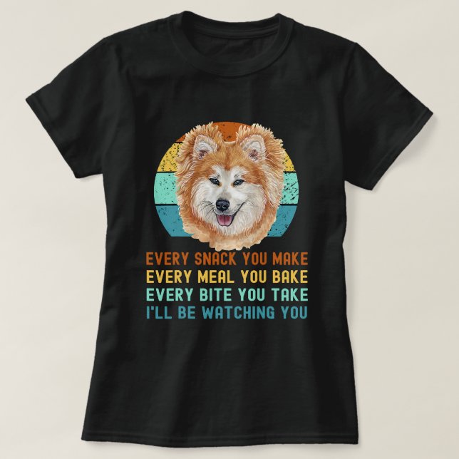 Funny Akita Inu oder Kuma Inu Hund jeden Snack Sie T-Shirt (Design vorne)