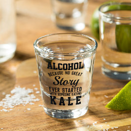 Funny Alcohol versus Kale Quote Text Schnapsglas