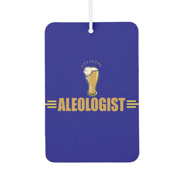 Funny Aleologist Beer Drinker Autolufterfrischer (Vorderseite)