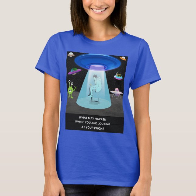 Funny Alien Abduction Phone Distraction Sci-Fi Hum T-Shirt (Vorderseite)