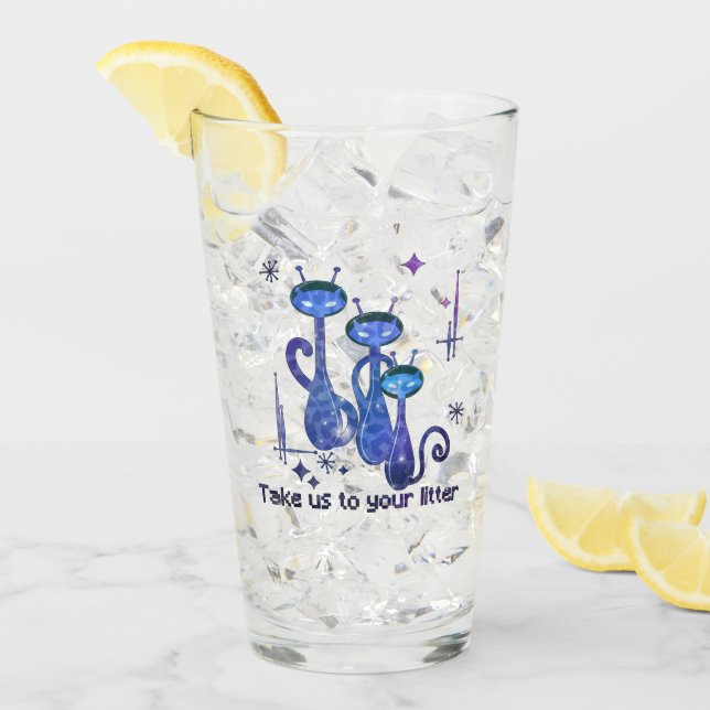 Funny Alien Cats - "Bring uns zu deinem Müll" Glas (Vorderseite Ice)
