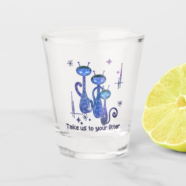 Funny Alien Cats - "Bring uns zu deinem Müll" Schnapsglas (Vorderseite)