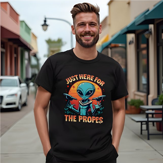 Funny Alien Meme T - Shirt - Nur hier für die Sond (Funny Alien Meme T-Shirt "Just Here for the Probes")