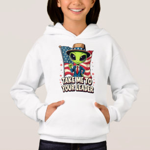 Funny Alien Nimm mich zu Ihrem Leader USA Patrioti Hoodie