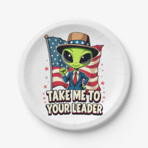 Funny Alien Nimm mich zu Ihrem Leader USA Patrioti Pappteller