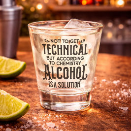 Funny Alkohol ist eine Lösung Schnapsglas