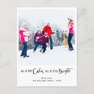 Funny All is Not Calm Holiday Foto Postcard Feiertagspostkarte