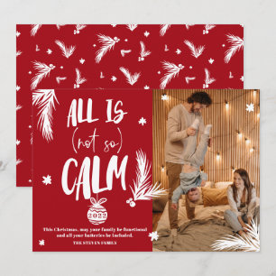 Funny alles ist nicht ruhig Foto Weihnachts-Skript Feiertagskarte