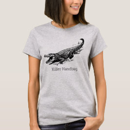 Funny Alligator KILLER HANDBAG T-Shirt