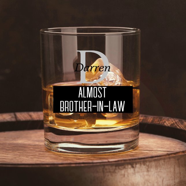 Funny Almost Brother in Law Monogram Whiskyglas (Funny Almost Brother in Law Wedding Joke Monogram Whiskey Glass)