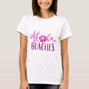 Funny Aloha Beaches Zitat Glitzer T-Shirt