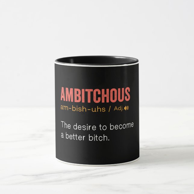 Funny Ambitchous Definition Tasse (Zentrum)