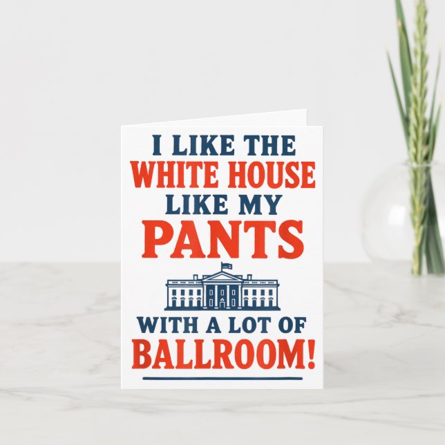 Funny America Quote - I Like The White House My Pa Karte (Vorderseite)