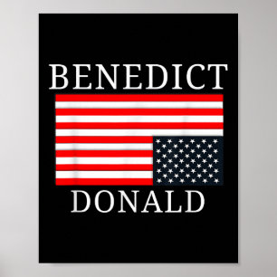 Funny American Flag Benedict Donald Anti Trump Poster