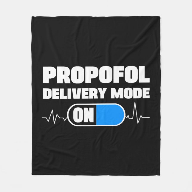 Funny Anästhesiologe Propofol Delivery Mode On Fleecedecke (Vorderseite)