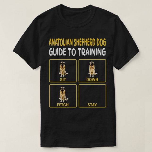 Funny Anatolian Shepherd Dog Guide to Training Dog T-Shirt (Design vorne)