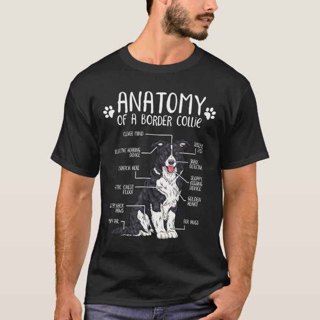 Funny Anatomy Border Collie Dog Lover Geschenk T-Shirt (Vorderseite)