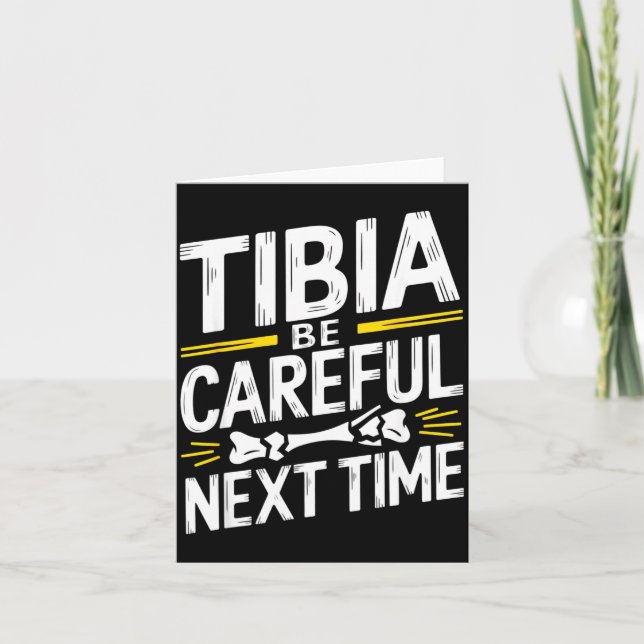 Funny Anatomy Going Tibia Okay Broken Leg Gift For Karte (Vorderseite)