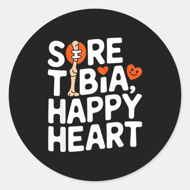 Funny Anatomy Going Tibia Okay Broken Leg Gift For Runder Aufkleber (Vorderseite)