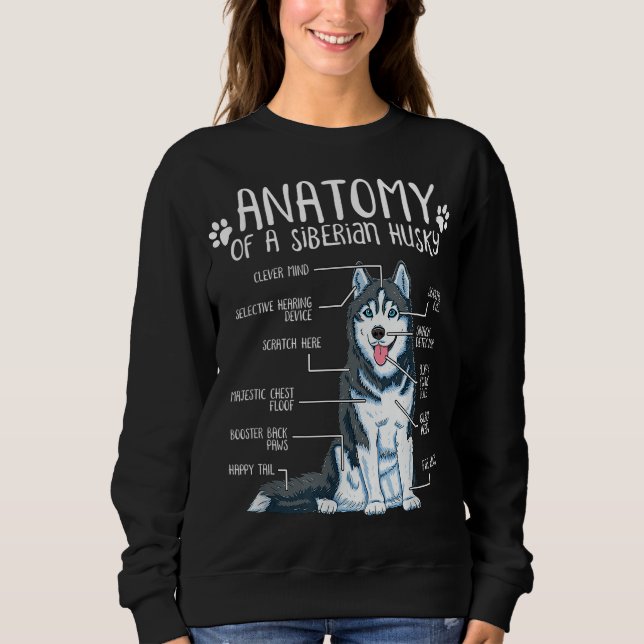 Funny Anatomy Siberian Husky Dog Lover Sweatshirt (Vorderseite)