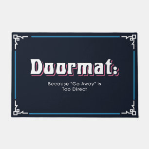 Funny and Humorous Welcome Matts   Weiter Fußmatte
