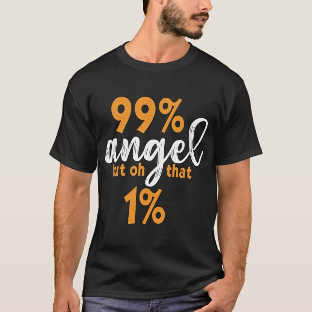 Funny Angel Devil 99 Percent Wild Side  T-Shirt (Vorderseite)