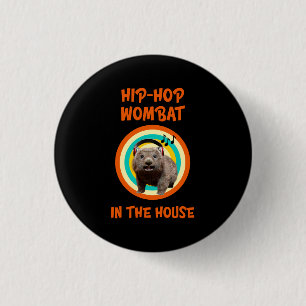 Funny Angesagt hop Wombat im Haus Button