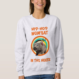 Funny Angesagt hop Wombat im Haus Sweatshirt