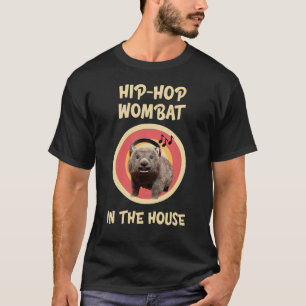 Funny Angesagt hop Wombat im Haus T-Shirt