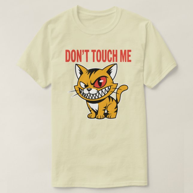 Funny Angry Cat Don't Touch Me T-Shirt (Design vorne)