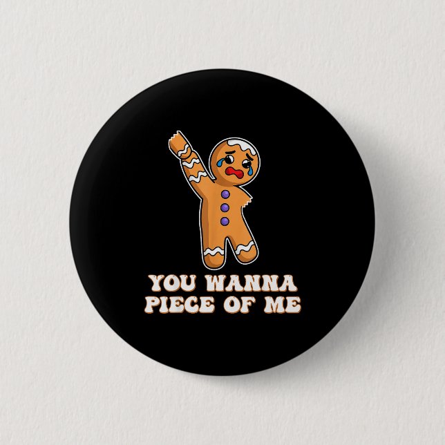 Funny Angry Gingerbread Man You W Ece Of Me  Button (Vorderseite)