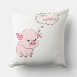Funny Angry Pig Now Whaaat Meme Throw Pillow Kissen