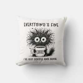 Funny angst Cat Coffee Alles ist schön Kissen