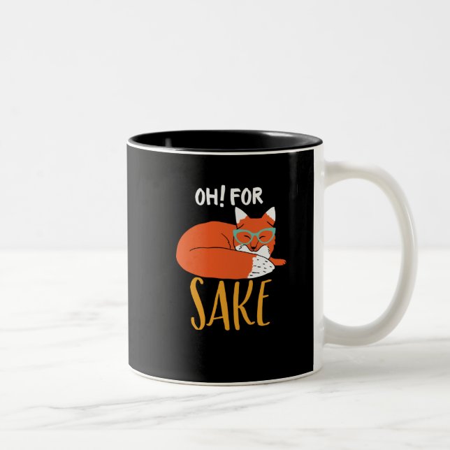 Funny Animal Puff und Spaß Oh für Fox Sake Zweifarbige Tasse (Rechts)